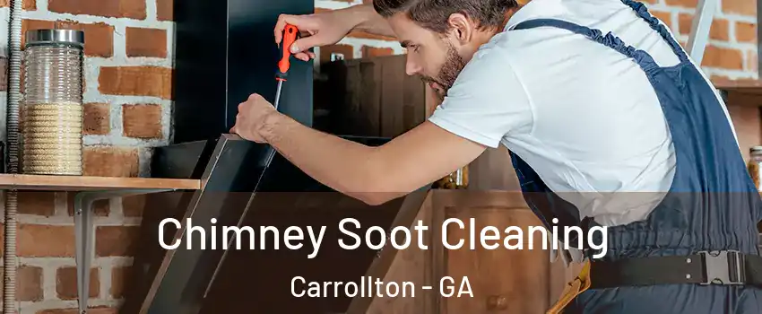  Chimney Soot Cleaning Carrollton - GA