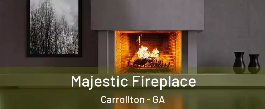  Majestic Fireplace Carrollton - GA