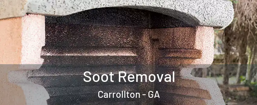  Soot Removal Carrollton - GA